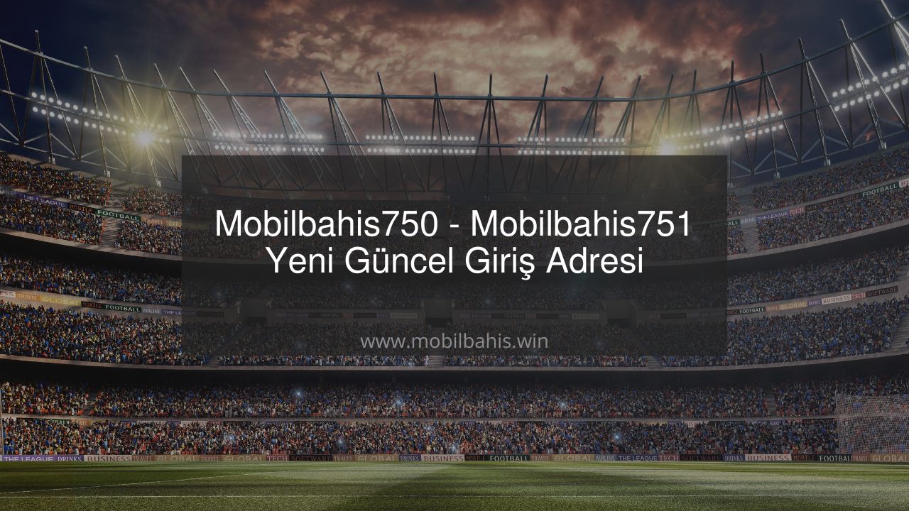 Mobilbahis750