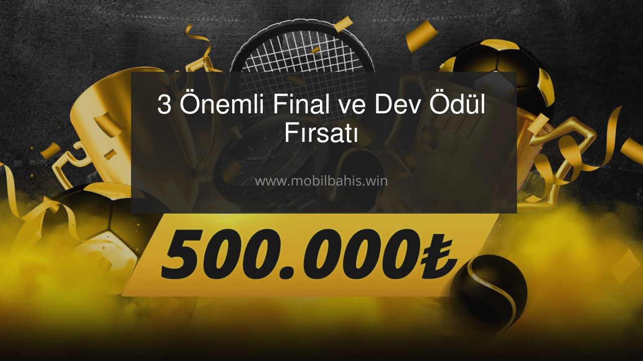 mobilbahis dev ödül
